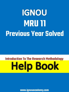 IGNOU MRU 11 Previous Year Solved Question Paper